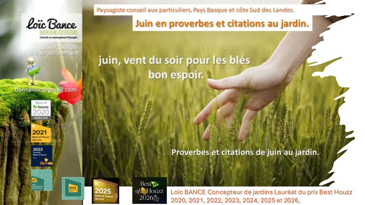 Juin en proverbes et citations. Paysagiste Anglet