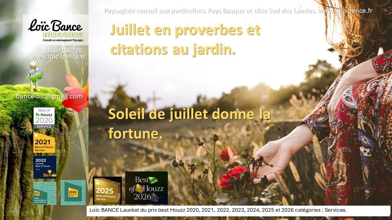 Anglet paysage Juillet en proverbes et citations au jardin.