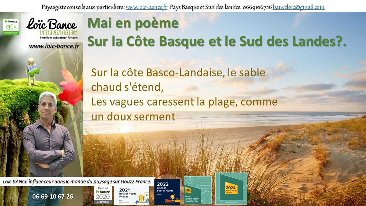 Anglet paysagiste. Les paysages des Landes et du Pays Basque en po�me en mai.